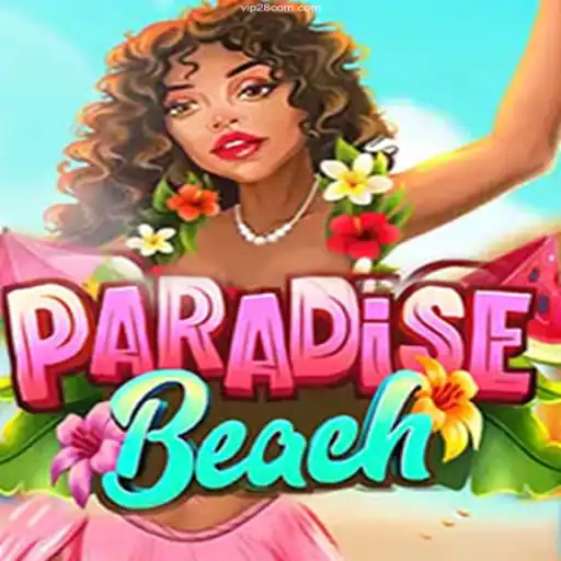 Explore ParadiseBeach: The Ultimate Gaming Experience with VIP28 Bet